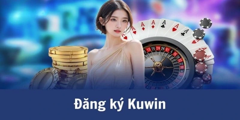 Hướng dẫn Kuwin khi muốn tạo được nick chơi game