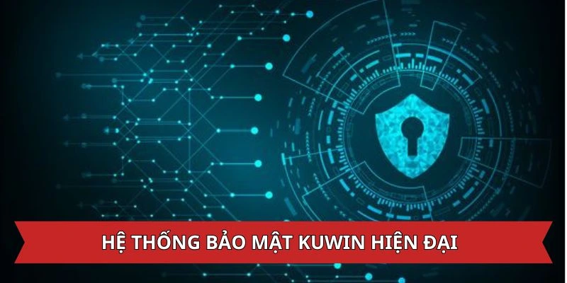 Hệ thống bảo mật KUWIN hiện đại