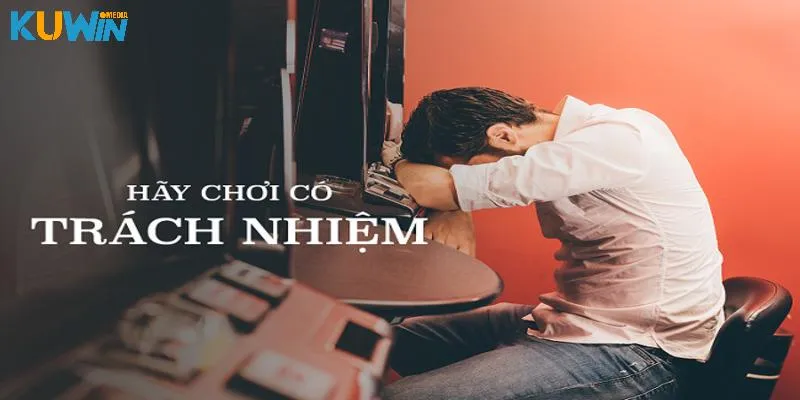 Người chơi cần chú ý tới các nguyên tắc cơ bản để chơi có trách nhiệm