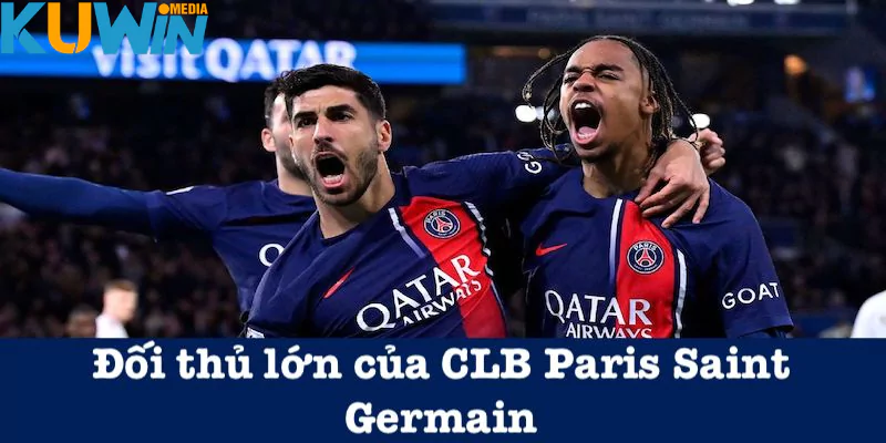 Đối thủ hàng đầu của PSG đang dè chừng